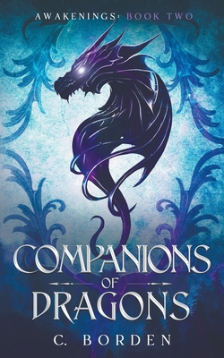 Companions of Dragons - Borden, C