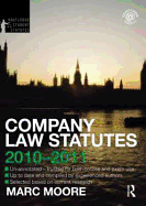 Company Law Statutes 2010-2011 - Moore, Marc