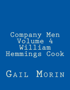 Company Men - Volume 4 - William Hemmings Cook
