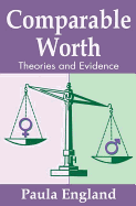Comparable Worth: Theories and Evidence