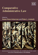 Comparative Administrative Law - Rose-Ackerman, Susan (Editor), and Lindseth, Peter L. (Editor)