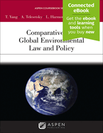 Comparative and Global Environmental Law and Policy: [Connected Ebook]