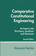 Comparative Constitutional Engineering 1997: An Inquiry into Structures, Incentives and Outcomes