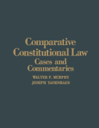 Comparative Constitutional Law: Cases and Commentaries