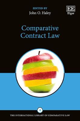 Comparative Contract Law - Haley, John O (Editor)