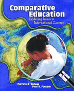 Comparative Education: Exploring Issues in International Context