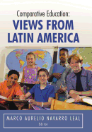 Comparative Education: Views from Latin America