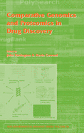 Comparative Genomics and Proteomics in Drug Discovery: Vol 58