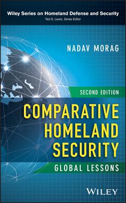 Comparative Homeland Security: Global Lessons - Morag, Nadav