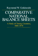 Comparative National Balance Sheets: A Study of Twenty Countries, 1688-1979