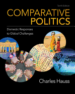 Comparative Politics: Domestic Responses to Global Challenges