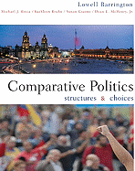 Comparative Politics: Structures and Choices