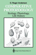 Comparative Protozoology: Ecology, Physiology, Life History