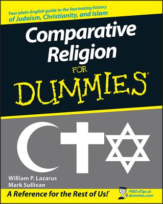 Comparative Religion for Dummies - Lazarus, William P, and Sullivan, Mark