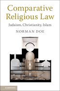 Comparative Religious Law: Judaism, Christianity, Islam