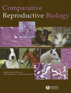 Comparative Reproductive Biology - Schatten, Heide, PhD, and Constantinescu, Gheorghe M