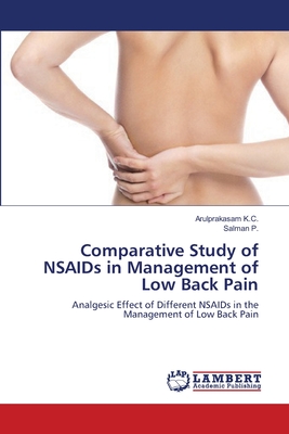 Comparative Study of NSAIDs in Management of Low Back Pain - K C, Arulprakasam, and P, Salman