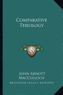 Comparative Theology - MacCulloch, John Arnott