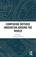 Comparing Defense Innovation Around the World