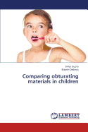 Comparing Obturating Materials in Children