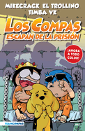 Compas 2. Los Compas Escapan de la Prisin / Compas 2. the Compas Escape from Prison