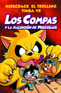 Compas 4. Los Compas Y La Maldicin de Mikecrack / Compas 4. the Compas and the Curse of Mikecrack