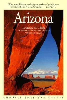 Compass American Guides: Arizona - Cheek, Lawrence W