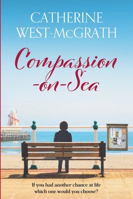 Compassion-on-Sea - West-McGrath, Catherine
