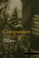 Compassion: The Culture and Politics of an Emotion