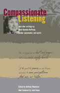 Compassionate Listening - Hoffman, Gene Knudsen, and Manousos, Anthony (Editor), and Green, Leah (Foreword by)