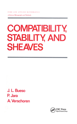 Compatibility, Stability, and Sheaves - Bueso, J L, and Jara, P, and Verschoren, A