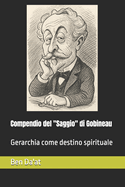 Compendio del "Saggio" di Gobineau: Gerarchia come destino spirituale