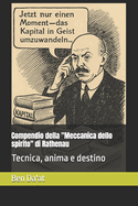 Compendio della "Meccanica dello spirito" di Rathenau: Tecnica, anima e destino