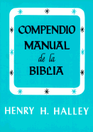Compendio Manual de La Biblia - Halley, Henry H, Dr.