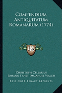 Compendium Antiquitatum Romanarum (1774)