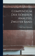 Compendium Der Hheren Analysis, Zweiter Band