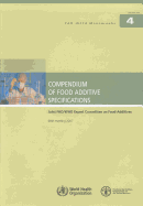 Compendium of Food Additive Specifications: Joint Fao/Who Expert Committee on Food Additives - 68th Meeting 2007