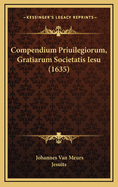 Compendium Priuilegiorum, Gratiarum Societatis Iesu (1635)