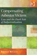 Compensating Asbestos Victims: Law and the Dark Side of Industrialization