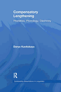 Compensatory Lengthening: Phonetics, Phonology, Diachrony