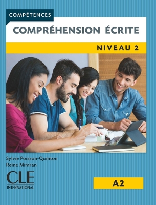 Competences: Comprehension ecrite 2 - Niveau A2 - Mimran, Reine, and Poisson-Quinton, Sylvie