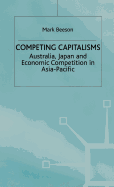Competing Capitalisms: Australia, Japan and Economic Competition in the Asia Pacific
