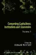 Competing Capitalisms: Institutions and Economies - Whitley, Richard (Editor)