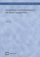 Competition and Performance in the Polish Second Pillar