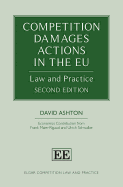 Competition Damages Actions in the EU: Law and Practice: Second Edition