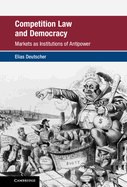 Competition Law and Democracy