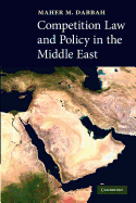 Competition Law and Policy in the Middle East