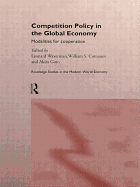 Competition Policy in the Global Economy: Modalities for Co-operation