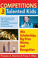 Competitions for Talented Kids: Win Scholarships, Big Prize Money, and Recognition