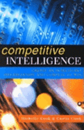 Competitive Intelligence: A Guide to Your Organization's Survival